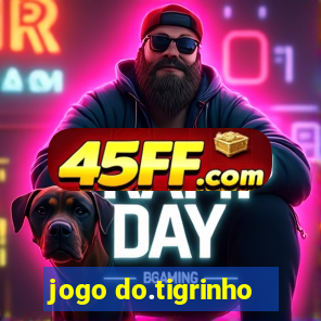 jogo do.tigrinho